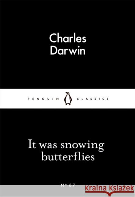 It Was Snowing Butterflies DARWIN CHARLES 9780141398556 Penguin Books Ltd - książka