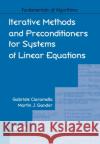 Iterative Methods and Preconditioners for Systems of Linear Equations Martin J. Gander 9781611976892 Society for Industrial & Applied Mathematics,