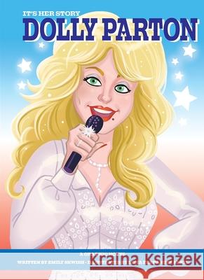 It's Her Story Dolly Parton A Graphic Novel Emily Skwish 9781503760073 Phoenix International Publications, Incorpora - książka