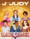 J Is for Judy: Classic Hollywood's Leading Ladies from A to Z John Robert Allman Peter Emmerich 9780593565186 Random House USA Inc