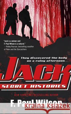 Jack: Secret Histories F. Paul Wilson 9780765324481 St. Martin's Press - książka
