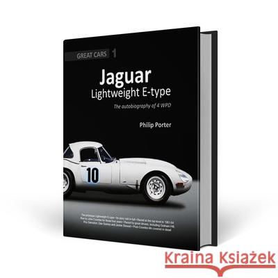Jaguar Lightweight E-Type: The Autobiography of 4 Wpd Porter, Philip 9781907085178 Porter Press International - książka