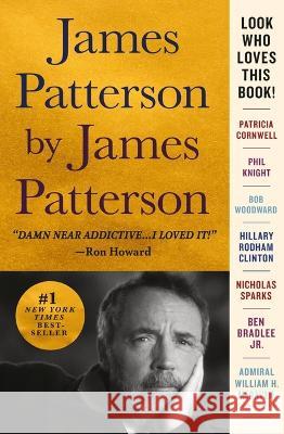 James Patterson by James Patterson: The Stories of My Life James Patterson 9781538709702 Grand Central Publishing - książka