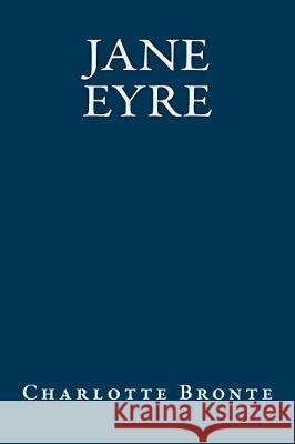 Jane Eyre Charlotte Bronte 9781974627547 Createspace Independent Publishing Platform - książka