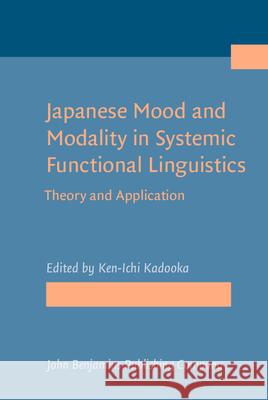 Japanese Mood and Modality in Systemic Functional Linguistics  9789027208347 John Benjamins Publishing Co - książka