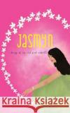 Jasmyn - Diary of an old soul empath Queenie D'Souza Prabhu 9781636406350 White Falcon Publishing
