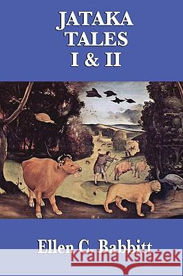 Jataka Tales I & II Ellen C. Babbitt 9781604595178 Wilder Publications - książka