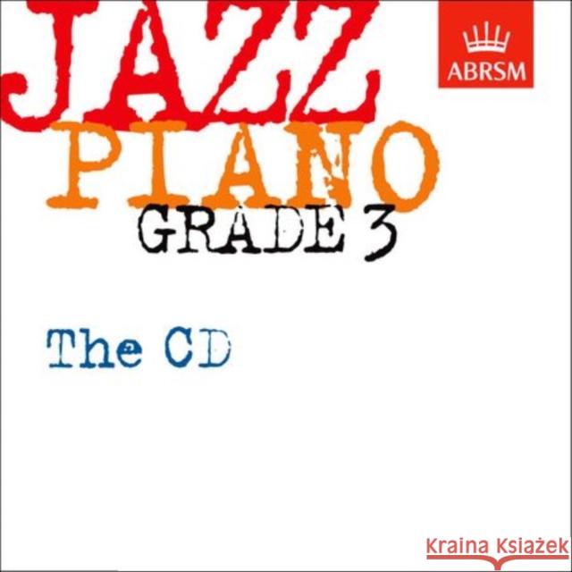 Jazz Piano Grade 3: The CD  9781860960123 Associated Board of the Royal Schools of Musi - książka