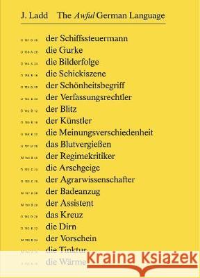 Jeffrey Ladd. The Awful German Language Jeffrey Ladd, Helmut Volter 9783959053440 Spector Books - książka