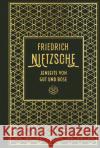 Jenseits von Gut und Böse Nietzsche, Friedrich 9783868207330 Nikol Verlag