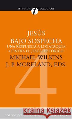 Jesús Bajo Sospecha Wilkins, Michael J. 9788482673165 Clie - książka