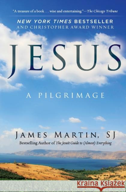 Jesus: A Pilgrimage James Martin 9780062024244 HarperCollins Publishers Inc - książka