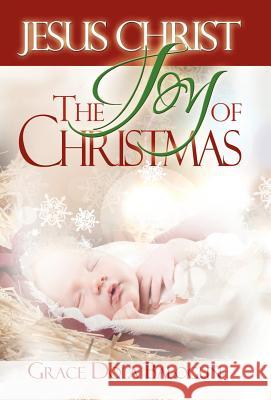 Jesus Christ The Joy Of Christmas Grace Dola Balogun 9781939415134 Grace Religious Books Publishing & Distributo - książka