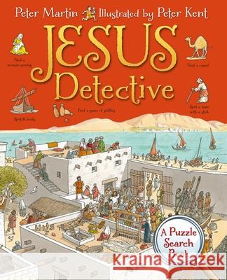 Jesus Detective: A Puzzle Search Book Peter Martin 9780745979731 SPCK Publishing - książka