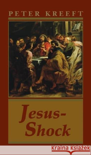 Jesus-Shock Peter Kreeft 9781587313943 St. Augustine's Press - książka