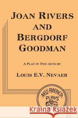 Joan Rivers and Bergdorf Goodman Louis E. V. Nevaer 9781939879189 Hispanic Economics - książka