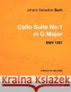 Johann Sebastian Bach - Cello Suite No.1 in G Major - BWV 1007 - A Score for the Cello Johann Sebastian Bach 9781447440185 Read Books