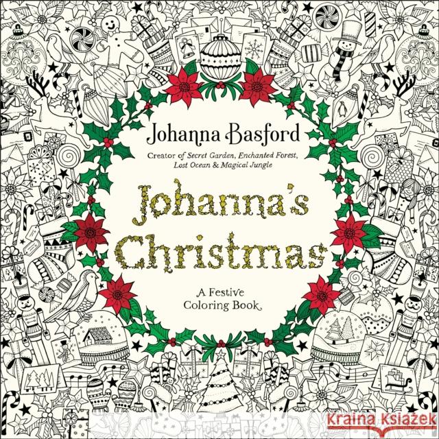 Johanna's Christmas Johanna Basford 9780143129301 Penguin Publishing Group - książka
