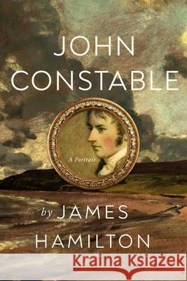 John Constable: A Portrait James Hamilton 9781639362721 Pegasus Books - książka