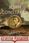 John Constable: A Portrait James Hamilton 9781639362721 Pegasus Books