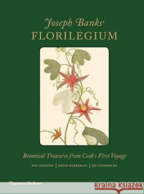 Joseph Banks' Florilegium: Botanical Treasures from Cook's First Voyage Mel Gooding David Mabberly Joseph Studholme 9780500022870 Thames & Hudson Ltd - książka