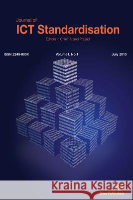 Journal of Ict Standardization Anand R. Prasad 9788792982575 River Publishers - książka