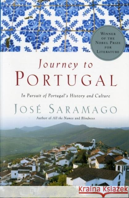Journey to Portugal: In Pursuit of Portugal's History and Culture Jose Saramago Amanda Hopkinson Nick Caistor 9780156007139 Harvest/HBJ Book - książka