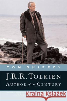 J.R.R. Tolkien: Author of the Century T. A. Shippey 9780618257591 Houghton Mifflin Company - książka