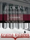 Judicial Decision-Making Anna Harvey 9781642422573 West Academic