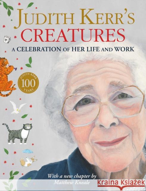 Judith Kerr’s Creatures: A Celebration of Her Life and Work Judith Kerr 9780007513215 HarperCollins Publishers - książka