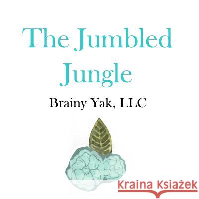 Jumbled Jungle Brainy Ya 9780692404430 Brainy Yak, LLC - książka