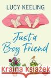 Just a Boy Friend Lucy Keeling 9781781894620 Choc Lit Publishing