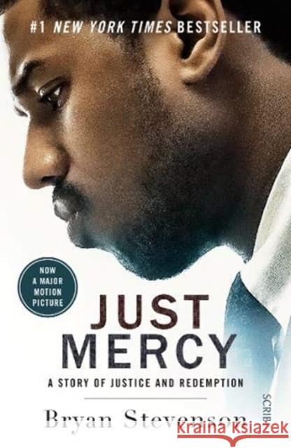 Just Mercy (Film Tie-In Edition): a story of justice and redemption Stevenson, Bryan 9781912854790 Scribe Publications - książka