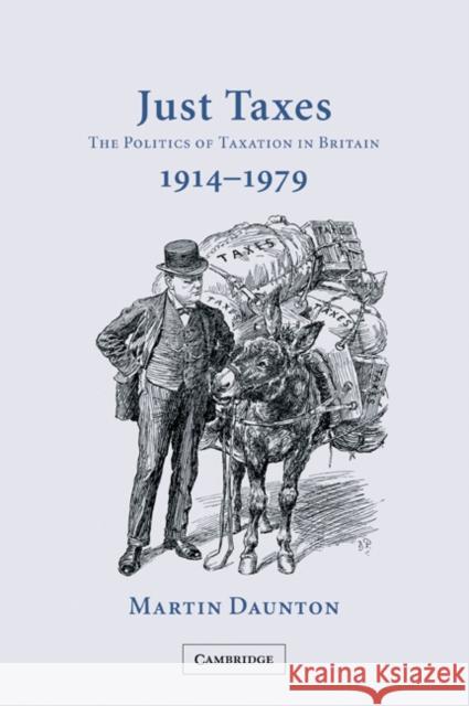 Just Taxes Daunton, Martin 9780521039796 Cambridge University Press - książka