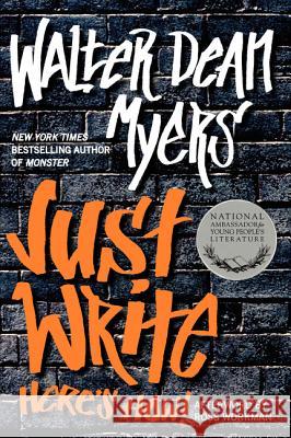 Just Write: Here's How! Walter Dean Myers 9780062203908 Collins - książka
