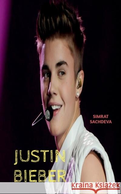 Justin Bieber Simrat Sachdeva 9781639041619 Notion Press - książka