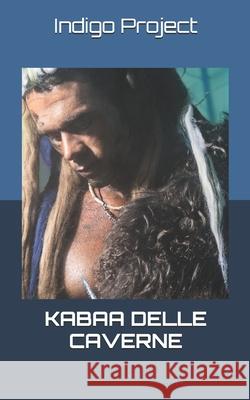 Kabaa delle caverne Indigo Project 9781519070166 Independently Published - książka