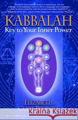 Kabbalah: Key to Your Inner Power Elizabeth Clare Prophet Patricia R. Spadaro Murray L. Steinman 9780922729357 Summit University Press - książka