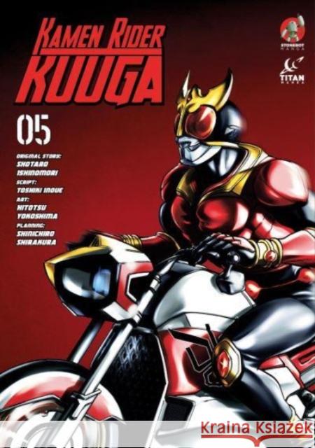 Kamen Rider Kuuga Vol. 5 Shotaro Ishinomori Hitotsu Yokoshima Toshiki Inoue 9781787740082 Titan Manga - książka