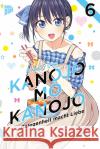 Kanojo mo Kanojo - Gelegenheit macht Liebe 6 Hiroyuki 9783964335890 Manga Cult