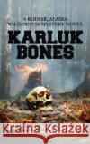 Karluk Bones Robin Barefield 9781594339905 Publication Consultants