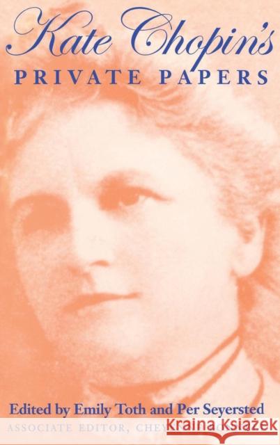 Kate Chopin's Private Papers Kate Chopin Marilyn Bonnell Per Seyersted 9780253331120 Indiana University Press - książka