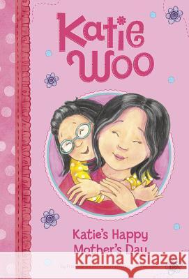 Katie's Happy Mother's Day Fran Manushkin Tammie Lyon Tammie Lyon 9781479561810 Picture Window Books - książka