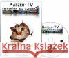 Katzen-TV - Fernsehen für Fellnasen. Tl.2, 1 DVD-Video : DE  9783869573014 Hawelka