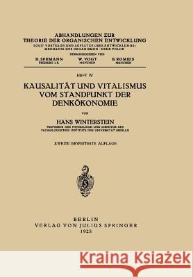 Kausalität Und Vitalismus Vom Standpunkt Der Denkökonomie Winterstein, Hans 9783642937972 Springer - książka