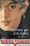 Keeping an Eye Open: Essays on Art (Updated Edition) Julian Barnes 9781787332898 Vintage Publishing