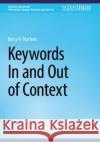 Keywords In and Out of Context Betsy Van der Veer Martens   9783031325298 Springer International Publishing AG