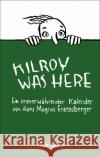 Kilroy was here : Ein immerwährender Kalender Enzensberger, Hans Magnus 9783518466278 Suhrkamp