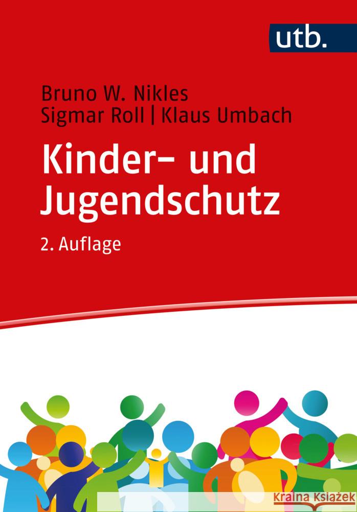 Kinder- und Jugendschutz Nikles, Bruno W., Roll, Sigmar, Umbach, Klaus 9783825259501 Barbara Budrich - książka