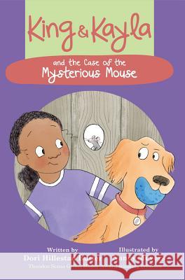 King & Kayla and the Case of the Mysterious Mouse Dori Hillestad Butler Nancy Meyers 9781682630174 Peachtree Publishers - książka